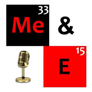 The Me & E Show