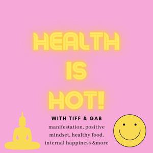 Health is Hot!