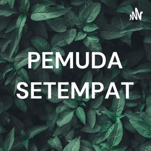 PODCAST PEMUDA SETEMPAT