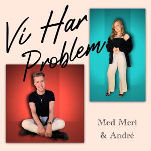 Vi har problem