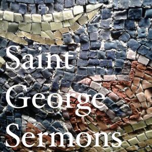 Saint George Sermons by Fr. Paul Rivard