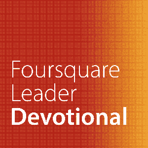 Foursquare Leader Devotional