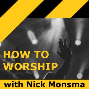 How to Worship