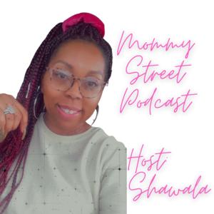 Mommy Street Podcast