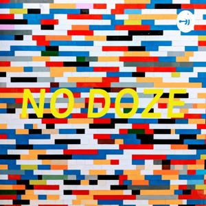 NO DOZE