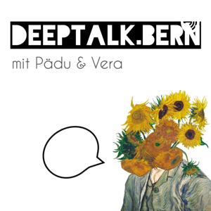 Deeptalk.bern - mit Pädu & Vera