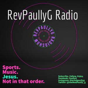 RevPaullyG Radio