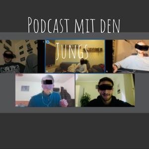 Podcast mit den Jungs