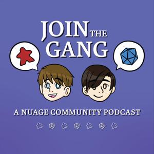 Join the Gang: A NUAGE Community Podcast