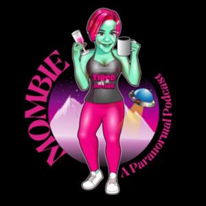 Mombie A Paranormal Podcast