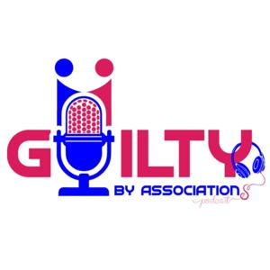 Guilty by Associations
