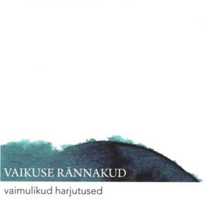 Rännak vaikusesse