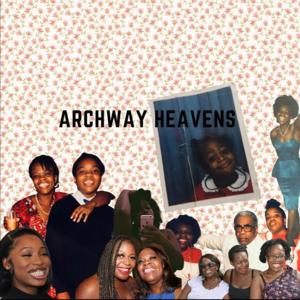 ARCHWAY HEAVENS