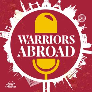 Stan State Study Abroad Podcast - Warriors Abroad