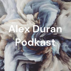 Alex Duran Podkast