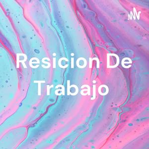 Resicion De Trabajo