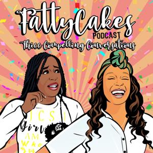 FattyCakes Podcast