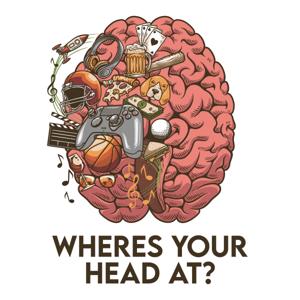 Wheres Ur Head At?