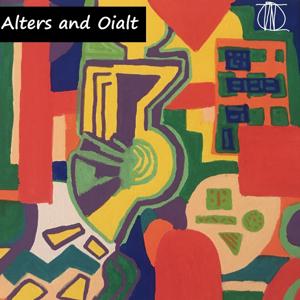 Alters and Oialt Reloaded
