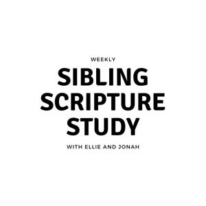 Sibling Scripture Study