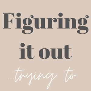 Figuring it out...trying to