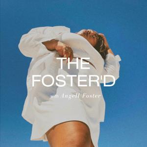 The FOSTER'D Podcast