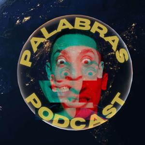 PALABRAS PODCAST