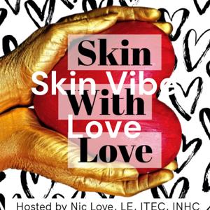 Skin With Love