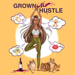 Grownup Hustle