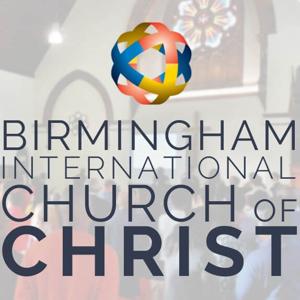 Sermon Podcast - Birmingham International Church of Christ (ICOC)