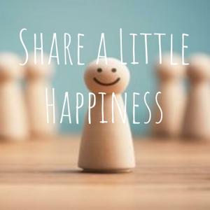 Share a Little Happiness