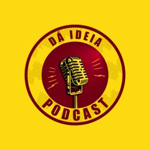 Dá Ideia Podcast