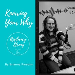 Knowing Your Why