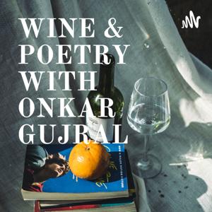 WINE & POETRY WITH ONKAR GUJRAL