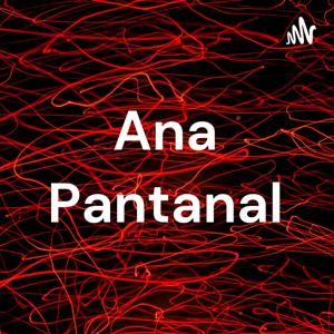 Ana Pantanal