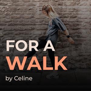 FOR A WALK