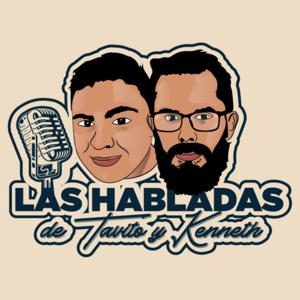 Las Habladas de Tavito y Kenneth