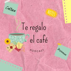 Te regalo el café