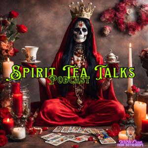 Spirit Tea Talks Podcast by Divyne Hoops