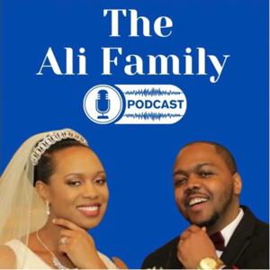 Ali Family Podcast