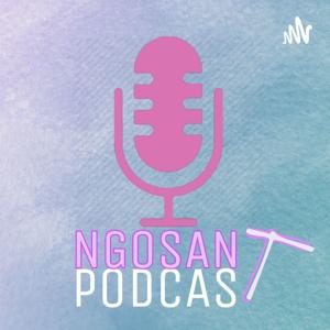 Ngosant podcast