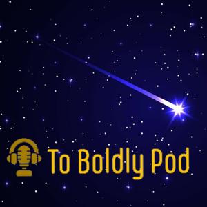 To Boldly Pod