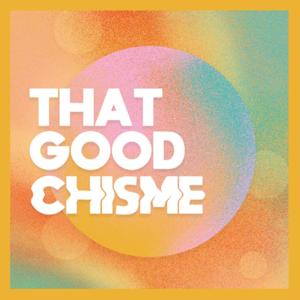 ThatGoodChisme