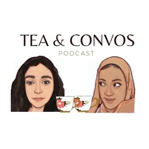 Tea And Convos Podcast