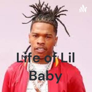 Life of Lil Baby