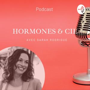 Hormones & compagnie by Sarah Rodrigue