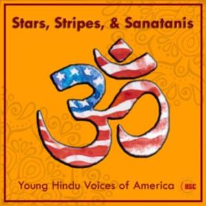 Stars, Stripes, and Sanatanis: Young Hindu Voices of America