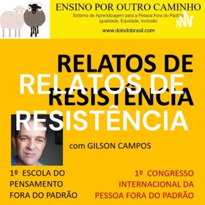 RELATOS DE RESISTÊNCIA