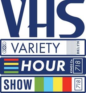 VHS Podcast - Variety Hour Show