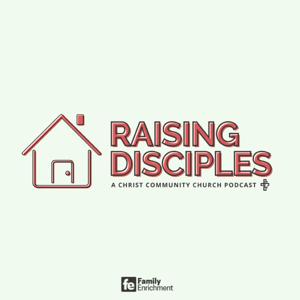 Raising Disciples Podcast